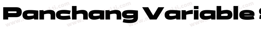 Panchang Variable Semibold字体转换